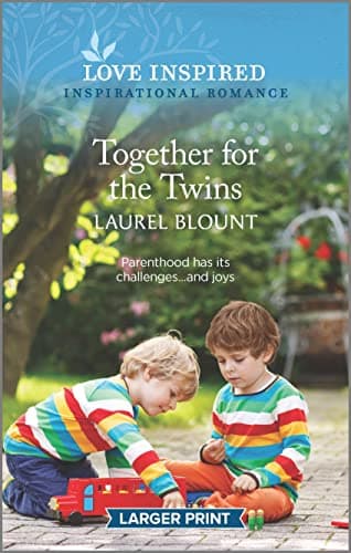 Book cover for Together for the Twins: An Uplifting Inspirational Romance (Love Inspired) by Blount, Laurel