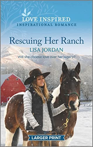 Book cover for Rescuing Her Ranch: An Uplifting Inspirational Romance (Stone River Ranch, 1) by Jordan, Lisa