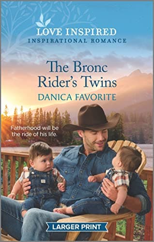 Book cover for The Bronc Rider's Twins: An Uplifting Inspirational Romance (Shepherd's Creek, 2) by Favorite, Danica