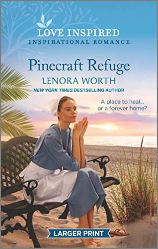 Book cover for Pinecraft Refuge: An Uplifting Inspirational Romance (Pinecraft Seasons, 1) by Worth, Lenora
