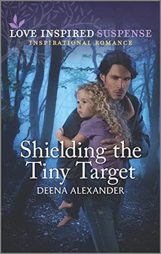 Book cover for Shielding the Tiny Target (Love Inspired Suspense) by Alexander, Deena