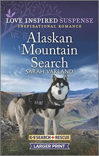 Book cover for Alaskan Mountain Search (K-9 Search and Rescue, 8) by Varland, Sarah