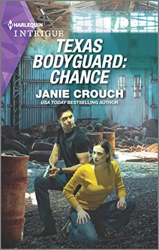 Book cover for Texas Bodyguard: Chance (San Antonio Security, 4) by Crouch, Janie