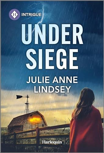 Book cover for Under Siege: A Heart-Pounding Protector Romance (Beaumont Brothers Justice, 4) by Lindsey, Julie Anne