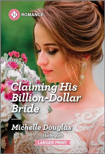 Book cover for Claiming His Billion-Dollar Bride (One Year to Wed, 4) by Douglas, Michelle