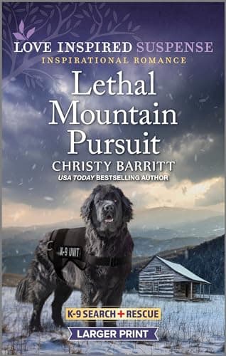 Book cover for Lethal Mountain Pursuit (K-9 Search and Rescue, 12) by Barritt, Christy