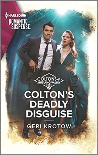 Book cover for Colton's Deadly Disguise (The Coltons of Mustang Valley, 7) by Krotow, Geri