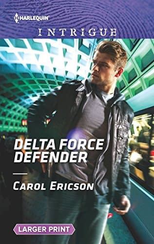 Book cover for Delta Force Defender (Red, White and Built: Pumped Up, 1) by Ericson, Carol