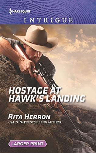 Book cover for Hostage at Hawk's Landing (Badge of Justice, 4) by Herron, Rita