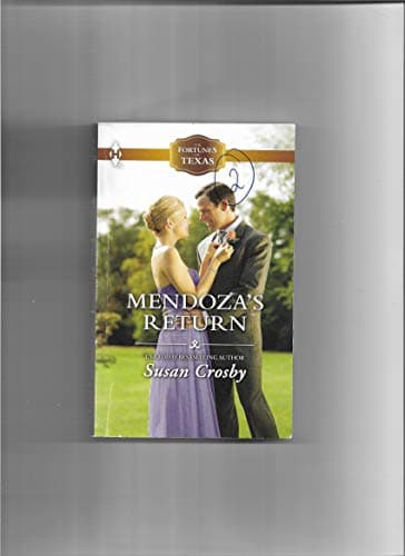 Book cover for Mendoza's Return (The Fortunes of Texas) by Susan Crosby