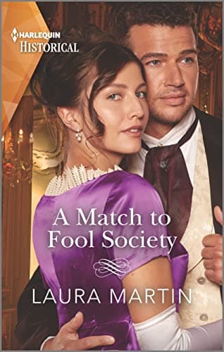 Book cover for A Match to Fool Society (Matchmade Marriages, 3) by Martin, Laura
