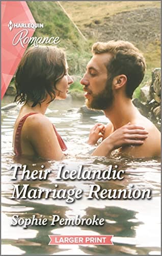 Book cover for Their Icelandic Marriage Reunion (Dream Destinations, 1) by Pembroke, Sophie