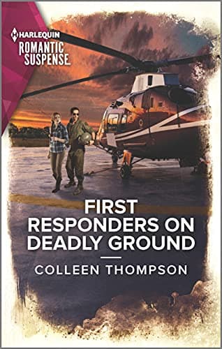 Book cover for First Responders on Deadly Ground (Harlequin; Romantic Suspense, 2149) by Thompson, Colleen