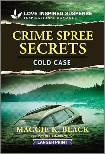 Book cover for Crime Spree Secrets (Unsolved Case Files, 5) by Black, Maggie K.