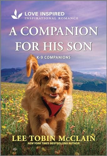 Book cover for A Companion for His Son: An Uplifting Inspirational Romance (K-9 Companions, 23) by McClain, Lee Tobin