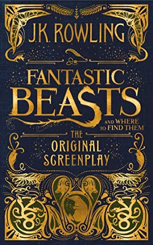 Book cover for Fantastic Beasts and Where to Find Them: The Original Screenplay (Harry Potter) by Rowling, J.K.