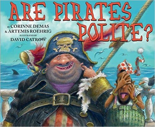 Book cover for Are Pirates Polite? by Roehrig, Artemis ; Demas, Corinne