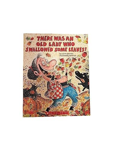 Book cover for There Was an Old Lady Who Swallowed Some Leaves! by Unknown
