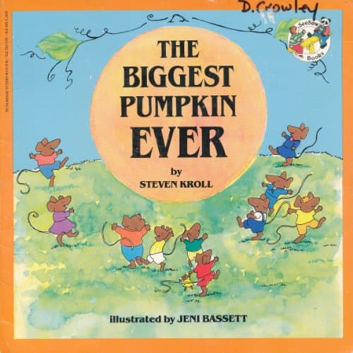 Book cover for The Biggest Pumpkin Ever by Kroll, Steven