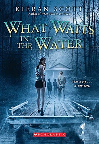 Book cover for What Waits: What Waits in the Water by Kieran Scott