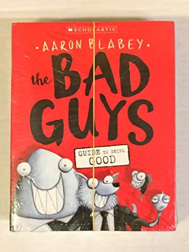 Book cover for The BAD GUYS - Guide to Being Good by Blabey, Aaron