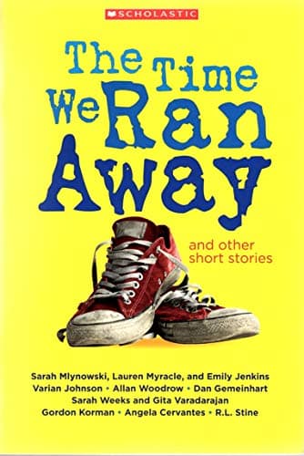 Book cover for The Time We Ran Away and other short stories by Sarah Mlynowski