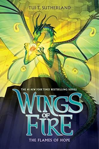 Book cover for The Flames of Hope (Wings of Fire #15) (15) by Sutherland, Tui T.