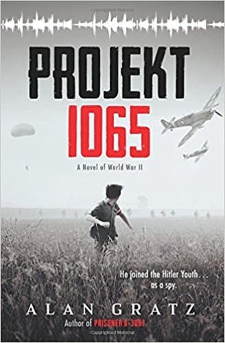 Book cover for Projekt 1065: A Novel of World War II by Gratz, Alan