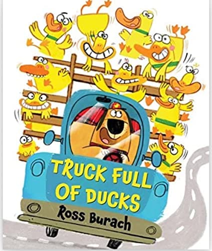 Book cover for Truck Full of Ducks by Burach, Ross