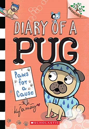 Book cover for Paws for a Cause: A Branches Book (Diary of a Pug #3) by May, Kyla