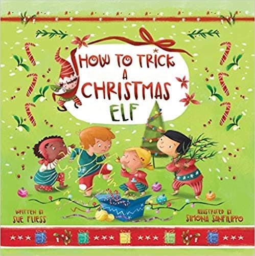 Book cover for How To Trick A Christmas Elf by Sue Fliess