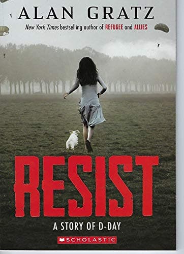 Book cover for Resist A Story of D-Day by Alan Gratz
