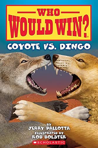 Book cover for Who Would Win?: Coyote vs. Dingo (27) by Pallotta, Jerry