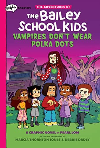 Book cover for Vampires Don't Wear Polka Dots: A Graphix Chapters Book (The Adventures of the Bailey School Kids #1) (1) by Jones, Marcia Thornton