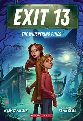 Book cover for The Whispering Pines (EXIT 13, Book 1) by Preller, James