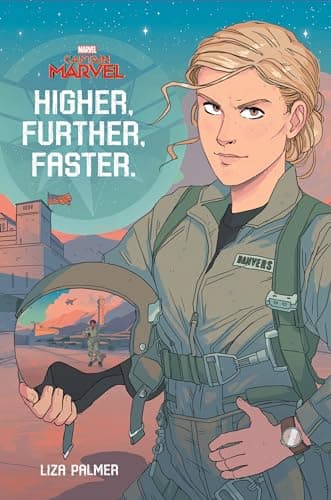Book cover for Captain Marvel: Higher, Further, Faster by Palmer, Liza