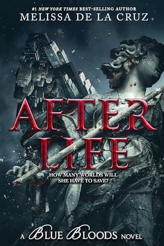 Book cover for Blue Bloods: After Life by de la Cruz, Melissa