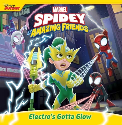 Book cover for Spidey and His Amazing Friends: Electro's Gotta Glow by Marvel Press Book Group