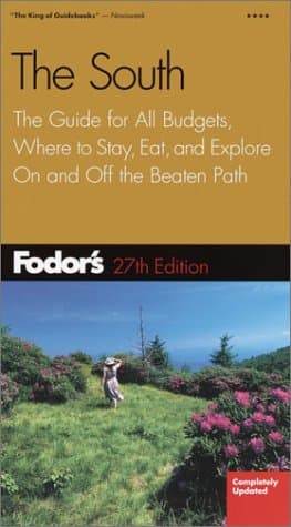 Book cover for Fodor's The South, 27th Edition: The Guide for All Budgets, Where to Stay, Eat, and Explore On and Off the Beaten Path (Travel Guide) by Fodor's