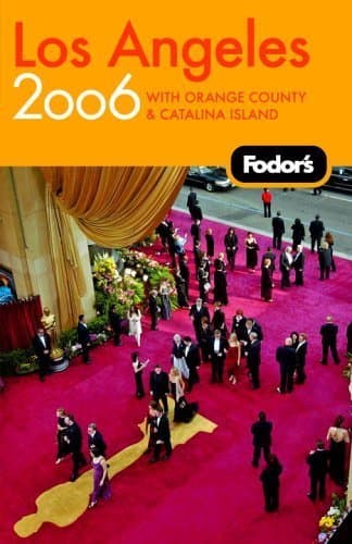 Book cover for Fodor's Los Angeles 2006: with Disneyland and the OC coast (Travel Guide) by Fodor's