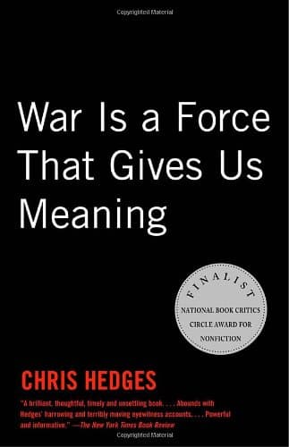 Book cover for War Is a Force that Gives Us Meaning by Hedges, Chris