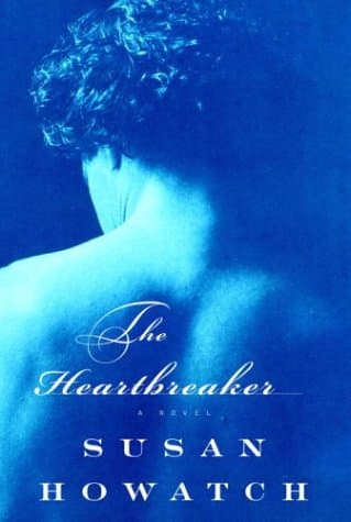 Book cover for The Heartbreaker by Howatch, Susan