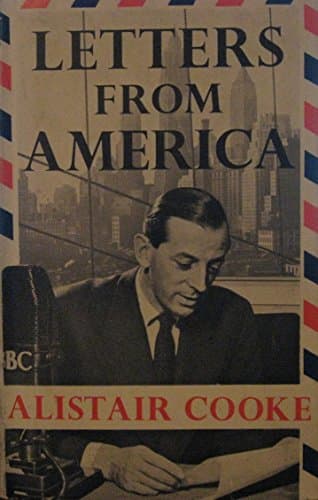 Book cover for Letter from America, 1946-2004 by Cooke, Alistair