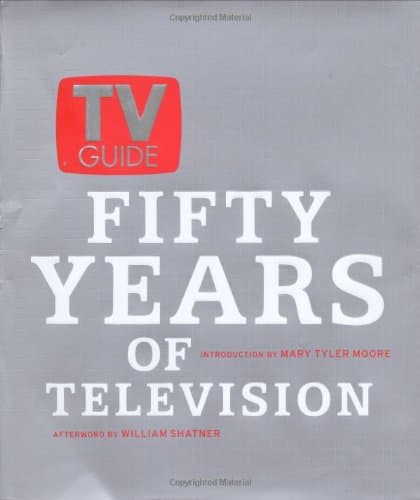 Book cover for TV Guide: Fifty Years of Television by TV Guide Editors