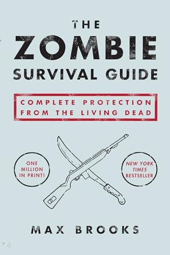 Book cover for The Zombie Survival Guide: Complete Protection from the Living Dead by Brooks, Max