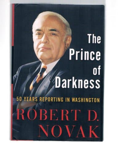 Book cover for The Prince of Darkness: 50 Years Reporting in Washington by Novak, Robert D.