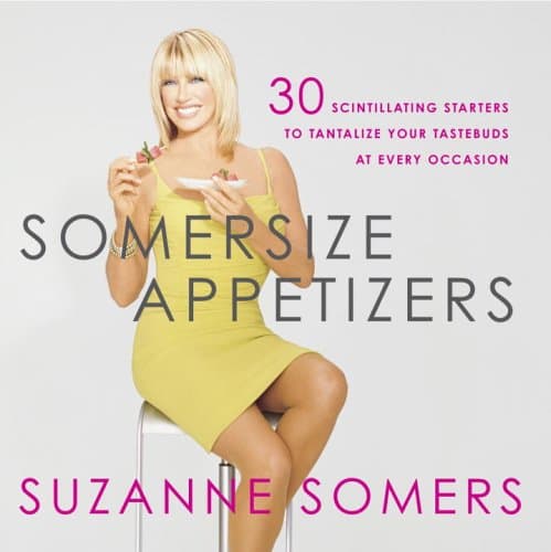 Book cover for Somersize Appetizers: 30 Scintillating Starters to Tantalize Your Tastebuds at Every Occasion by Somers, Suzanne