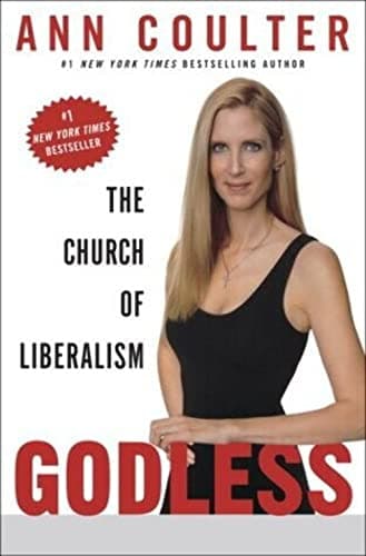 Book cover for Godless: The Church of Liberalism by Coulter, Ann