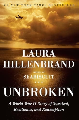 Book cover for Unbroken: A World War II Story of Survival, Resilience, and Redemption by Hillenbrand, Laura