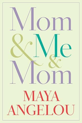 Book cover for Mom & Me & Mom by Angelou, Maya